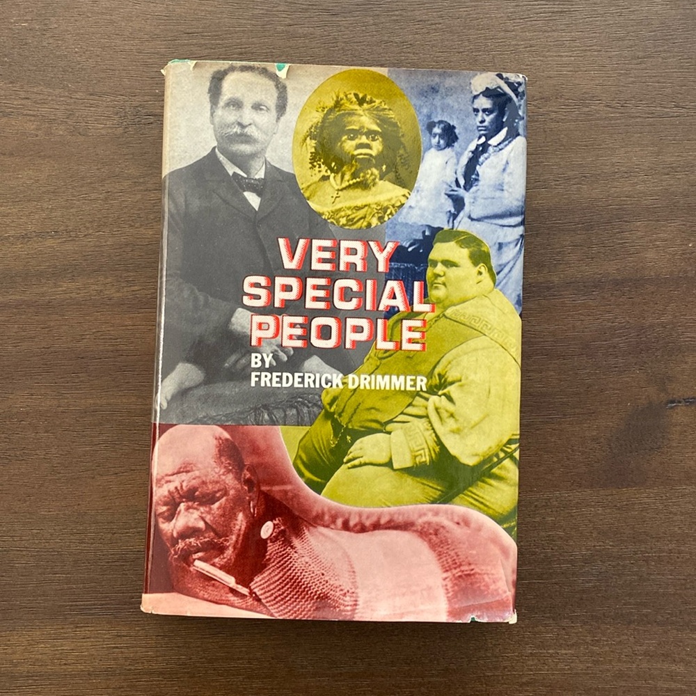 Very Special People / The Struggles, Loves, and Triumphs of Human Oddities, 1973